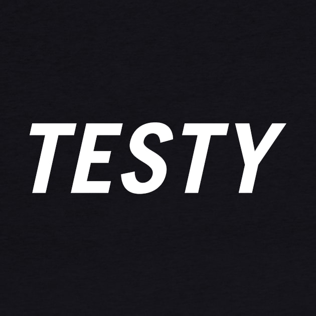 Testy by PersonShirts